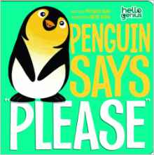 Hello Genius: Penguin Says "Please"