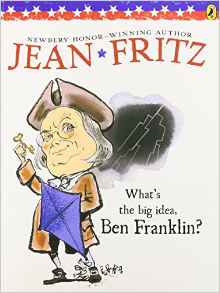 What's the Big Idea, Ben Franklin? (Elementary Science Trade Library)