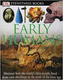 DK Eyewitness Books: Early Humans