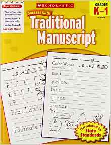 Scholastic Success with Traditional Manuscript, Grades K-1