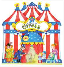 A Day at the Circus (A Day at . . . Books)