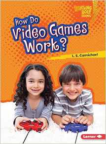 How Do Video Games Work? (Lightning Bolt Books Our Digital World)