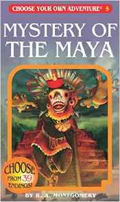 Mystery of the Maya (Choose Your Own Adventure #5)