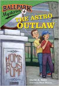 Ballpark Mystery #4: The Astro Outlaw