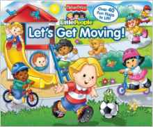 Fisher-Price Let's Get Moving! (Lift-the-Flap)