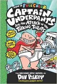 Captain Underpants and the Attack of the Talking Toilets: Color Edition (Captain Underpants #2)