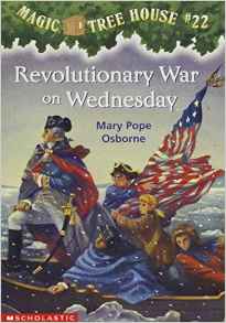 Revolutionary War on Wednesday (Magic Tree House, No. 22)