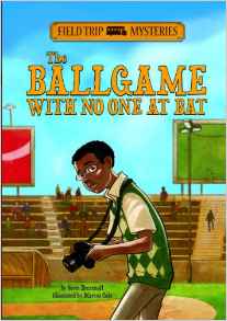 The Ballgame with No One at Bat (Field Trip Mysteries)