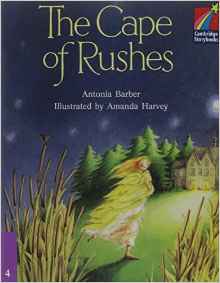 The Cape of Rushes ELT Edition (Cambridge Storybooks: Level 4)