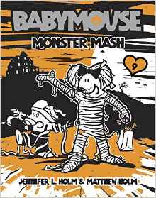 Babymouse #9: Monster Mash