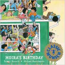 Moira's Birthday (Munsch for Kids)