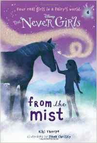 Never Girls #4: From the Mist (Disney: The Never Girls) (A Stepping Stone Book(TM))