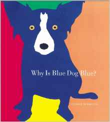 Why Is Blue Dog Blue?