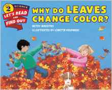 Let's-Read-and-Find-Out Science 2: Why Do Leaves Change Color?