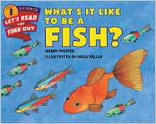 Let's-Read-and-Find-Out Science 1: What's It Like to Be a Fish?