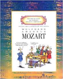 Wolfgang Amadeus Mozart (Getting to Know the World's Greatest Composers)