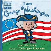 I am George Washington (Ordinary People Change the World)