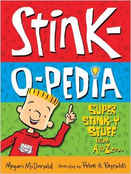 Stink-O-Pedia: Super Stink-y Stuff From A To Zzzzz