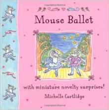 Little Mouse Books: Mouse Ballet