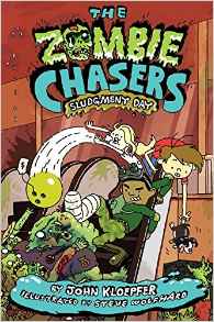 The Zombie Chasers #3: Sludgment Day