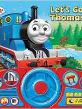 Thomas Let's Go Thomas (Steering Wheel Book)