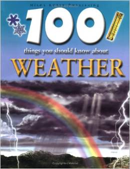 100 Things You Should Know About Weather