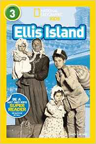 National Geographic Readers Level 3:  Ellis Island