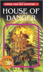 House of Danger (Choose Your Own Adventure #6)