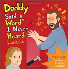 Daddy Said a Word I Never Heard (The Daddy Series)