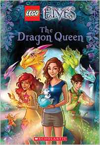 The Dragon Queen (LEGO Elves: Chapter Book #2)