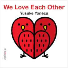 We Love Each Other (Yonezu Board Book)