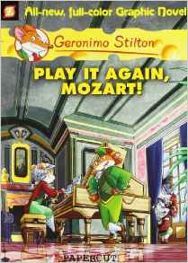 Play it Again Mozart! (Graphic Novels): 08 (Geronimo Stilton)