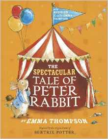 The Spectacular Tale of Peter Rabbit Book and CD