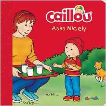 Caillou Asks Nicely (Step by Step)