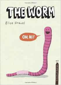 The Worm: The Disgusting Critters Series (Disgusting Creatures)