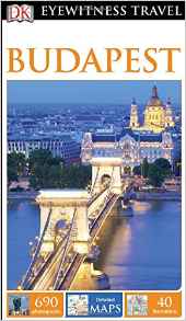 DK Eyewitness Travel Guide: Budapest