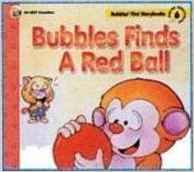 Bubbles Finds a Red Ball