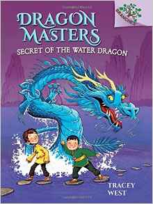 Secret of the Water Dragon: A Branches Book (Dragon Masters #3)