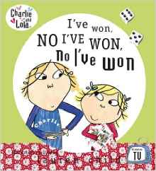 I've Won, No I've Won, No I've Won! (Charlie and Lola)