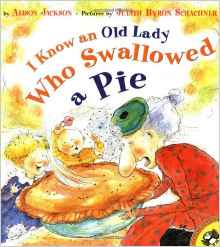 I Know an Old Lady Who Swallowed a Pie (Picture Puffins)