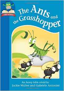 The Ants and the Grasshopper (Must Know Stories: Level 1)