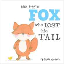 The Little Fox Who Lost His Tail