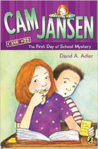 Cam Jansen #22: The First Day of School Mystery