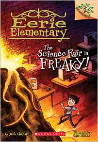 Eerie Elementary #04: The Science Fair Is Freaky!