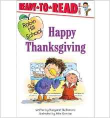 Happy Thanksgiving (Robin Hill School Ready-to-Read, Level 1) (Ready-To-Read Robin Hill School - Level 1)