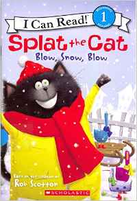 Splat the Cat Blow, Snow, Blow