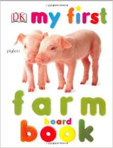 My First Farm Board Book (My 1st Board Books)