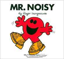 Mr. Noisy