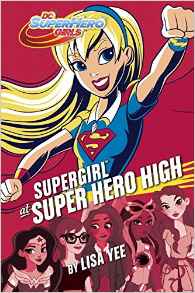 Supergirl at Super Hero High (DC Super Hero Girls)