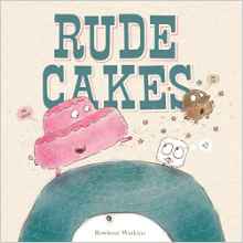 Rude Cakes